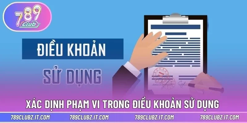 Xác định phạm vi trong điều khoản sử dụng